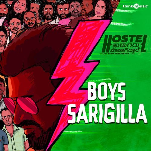 BOYS SARIGILLA (From "Hostel Hudugaru Bekagiddare")