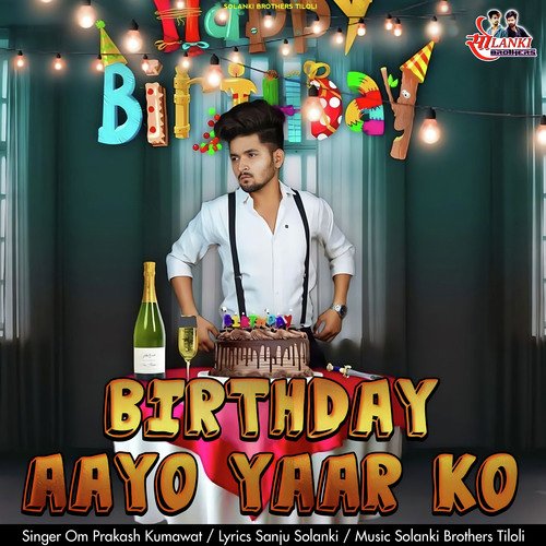 Birthday Aayo Yaar Ko