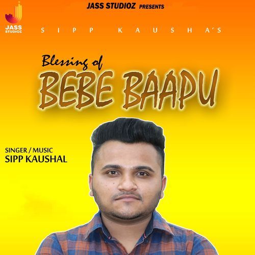 Blessing OF Bebe Baapu