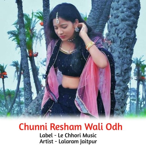 Chunni Resham Wali Odh