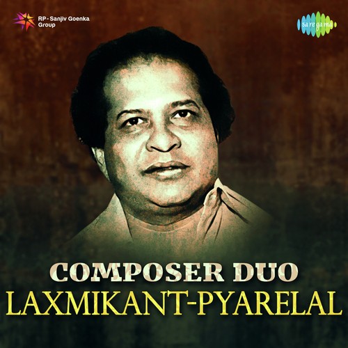 Composer Duo - Laxmikant-Pyarelal