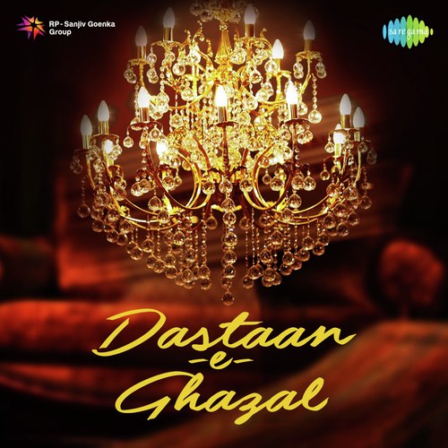 Dastaan-E-Ghazal