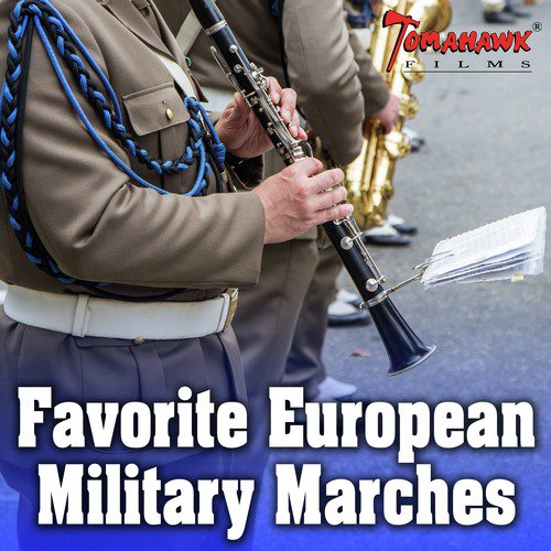 Favorite European Military Marches