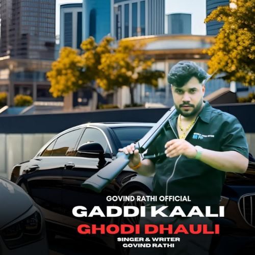 Gaddi Kaali Ghodi Dhauli