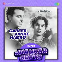 Gareeb Janke Hamko - Super Jhankar Beats-FAYpcwcHfHI