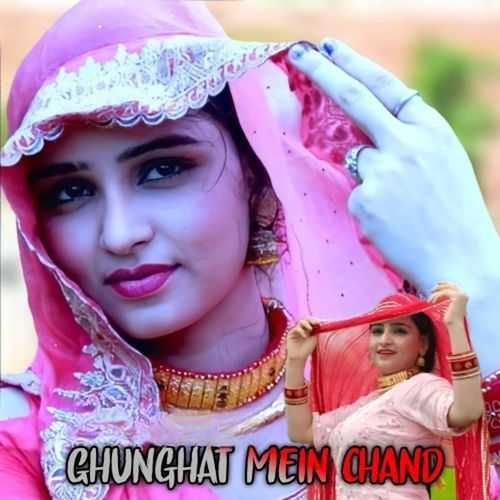 Ghunghat Mein Chand