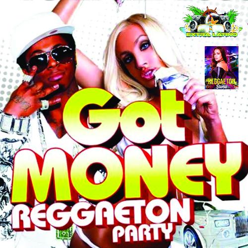 Got Money Reggaeton Party