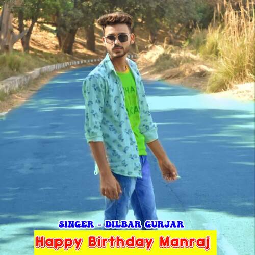 Happy Birthday Manraj