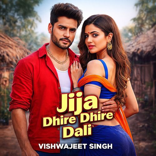 Jija Dhire Dhire Dali