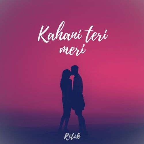 Kahani Teri Meri