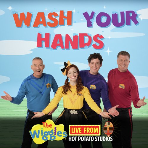 Live from Hot Potato Studios: Wash Your Hands