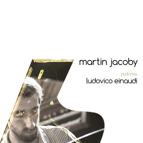 Martin Jacoby Performs Ludovico Einaudi