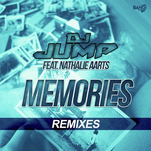 Memories (Remixes)