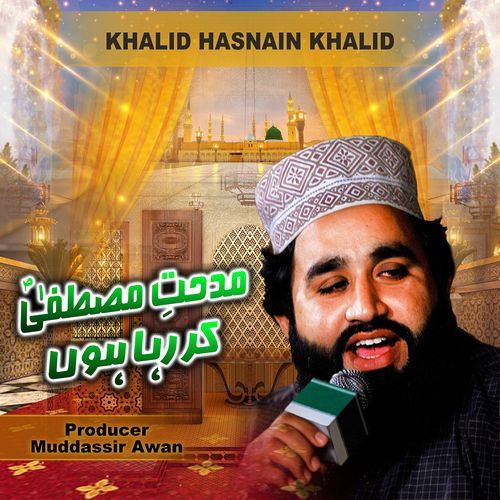 Midhat E Mustafa Kar Raha Hu