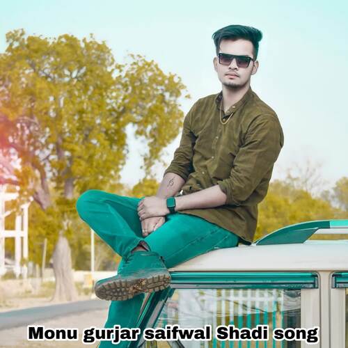Monu Gurjar Saifwal Shadi Song