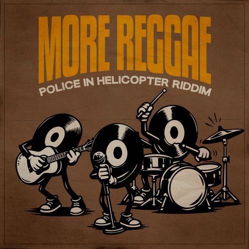 More Reggae: Police In Helicopter Riddim
