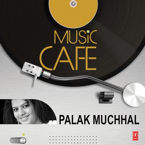 Music Cafe Palak Muchhal