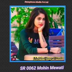 SR 0062 Mohin Mewati-HREBQBtYX2c