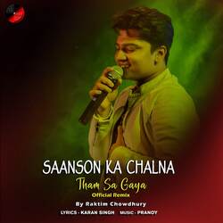 Saanson Ka Chalna Tham Sa Gaya Official Remix-Fy0CYwdyVkc