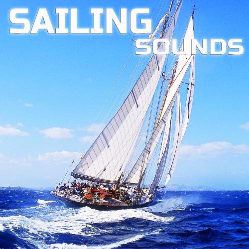 Sailing Sounds (feat. Deep Sleep Collection, Nature Sounds TV, Nature Scapes TV, White Noise, Universal White Noise Soundscapes & Universal Ocean Sounds) cover art
