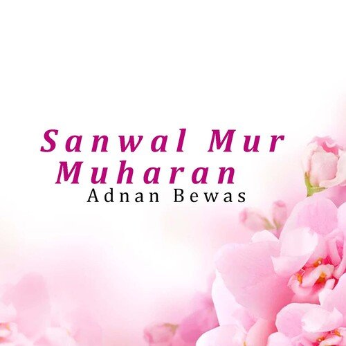 Sanwal Mur Muharan