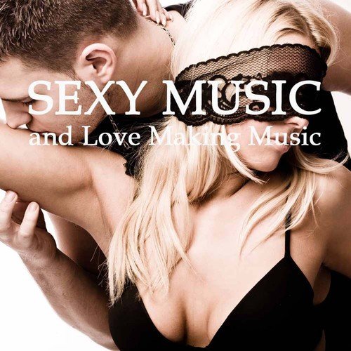 Porn Music - Song Download from Sexy Music & Love Making Music - Lounge  Sexual Healing Music, Sensual Songs, Sex Relaxation, Intimacy and Erotic  Moments Background Music @ JioSaavn
