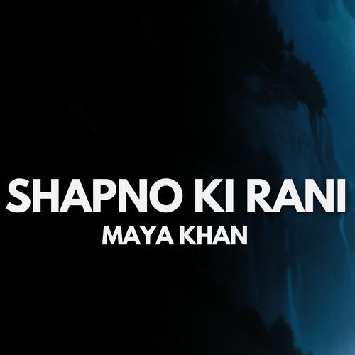 Shapno Ki Rani