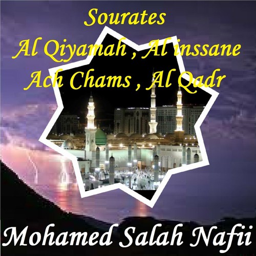 Sourates Al Qiyamah , Al inssane , Ach Chams , Al Qadr (Quran)_poster_image