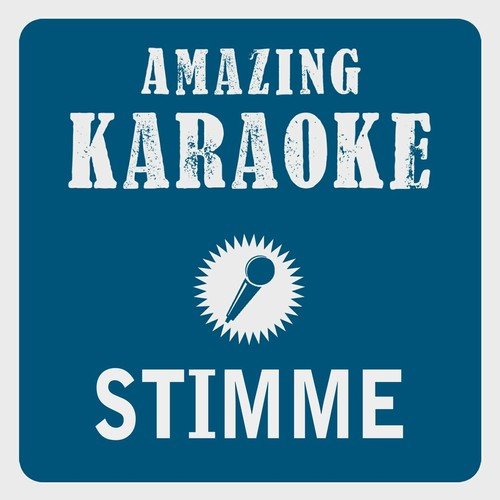 Stimme (Karaoke Version) (Originally Performed By Eff)