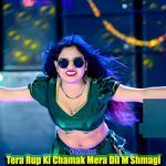 Tera Rup Ki Chamak Mera Dil M Shmagi