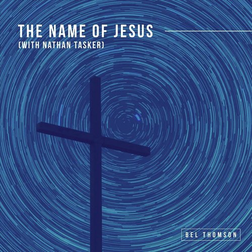 The Name of Jesus (feat. Nathan Tasker)_poster_image