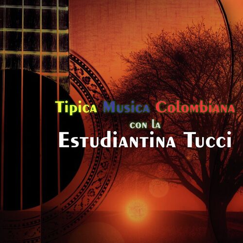 Tipica Musica Colombiana con la Estudiantina Tucci_poster_image