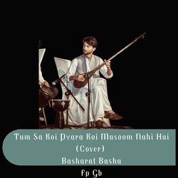 Tum Sa Koi Pyara Koi Masoom Nahi Hai (Cover)-GlhGYhUIB1U