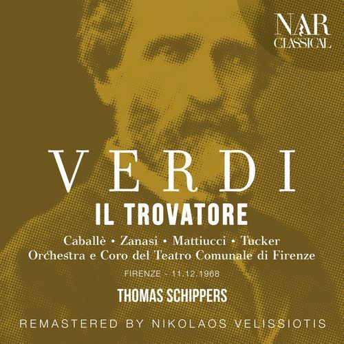 Il Trovatore, IGV 31, Act III: "Giorni poveri vivea" (Azucena, Ferrando, Conte, Coro)