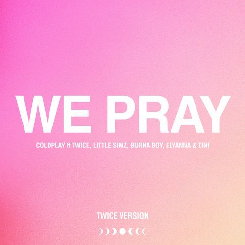 WE PRAY (TWICE Version) (TWICE Version)