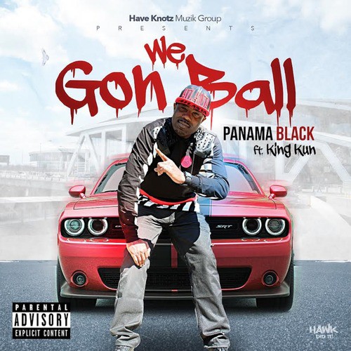 We Gon Ball (feat. King Kun)