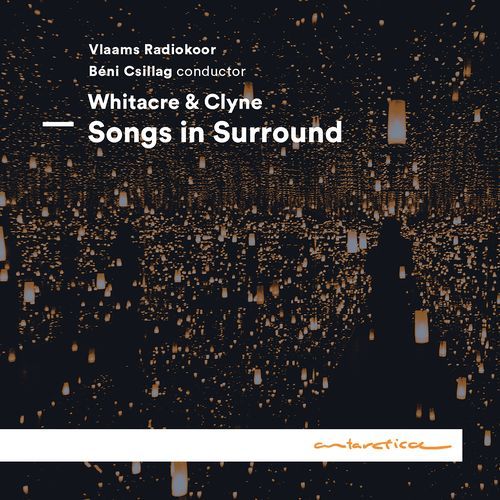 Whitacre & Clyne: Songs in Surround