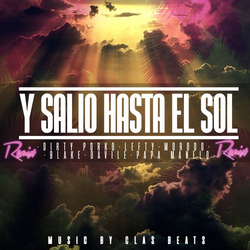 Y Salió Hasta el Sol_poster_image