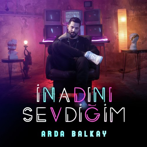 İnadını Sevdiğim