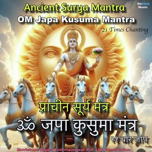 Ancient Surya Mantra - Om Japa Kusuma Mantra 21 Times Chanting