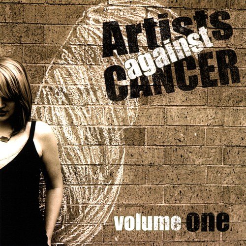 Artists Against Cancer Volume One
