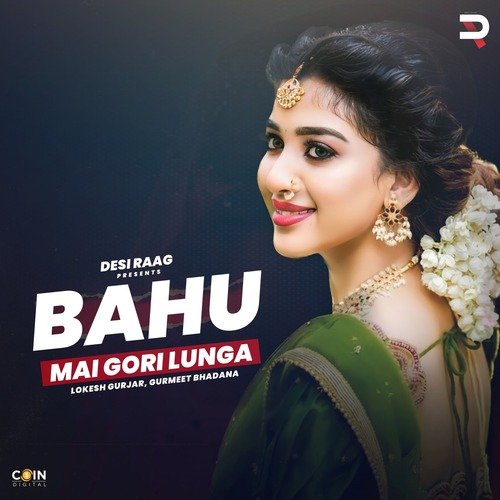 Bahu Mai Gori Lunga (Remix)