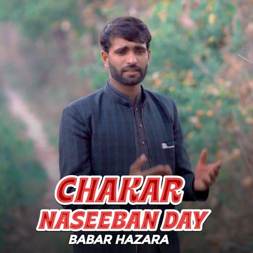 Chakar Naseeban Day