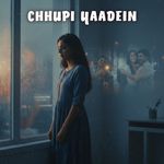 Chhupi Yaadein