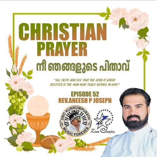 Christian Prayers Episode 52 (Nee Njangalude Pithav)