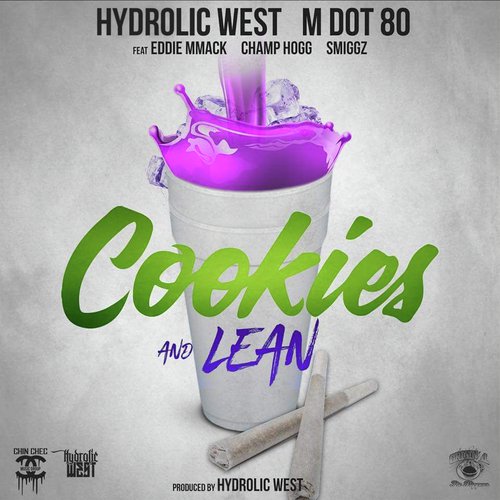 Cookies and Lean (feat. Eddie MMack, Champ Hogg & Smiggz)