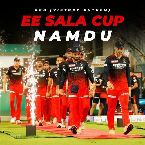 Ee Sala Cup Namdu RCB (Winning Anthem)