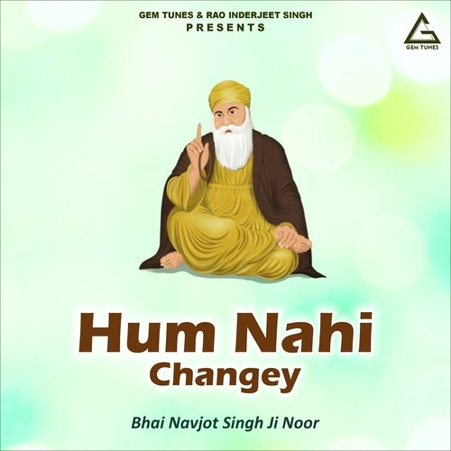 Hum Nahi Changey