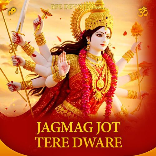 Jagmag Jot Tere Dware