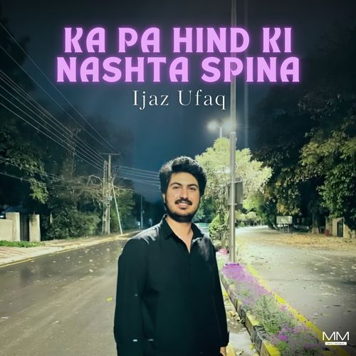 Ka Pa Hind Ki Nashta Spina